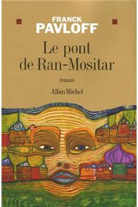 Pont de Ran-Mositar (Le)