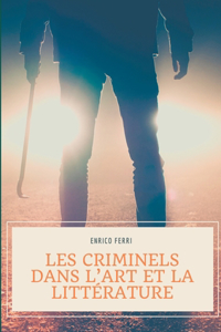 Les criminels dans l'art et la littérature