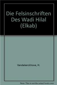 Die Felsinschriften Des Wadi Hilal