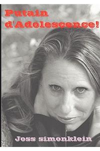 Putain D'Adolescence !