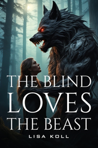 Blind Loves The Beast