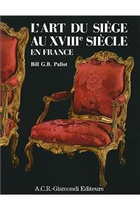 L'art Du Siege Au Xviiie: Siecle En France