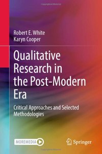 Qualitative Research in the Post-Modern Era