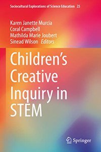 Children’s Creative Inquiry in STEM