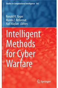 Intelligent Methods for Cyber Warfare