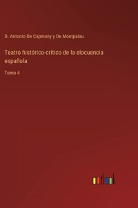 Teatro histórico-crítico de la elocuencia española