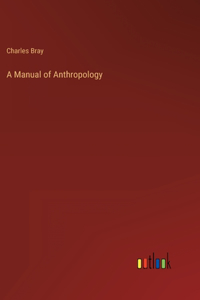 Manual of Anthropology