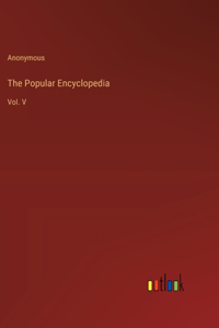 The Popular Encyclopedia
