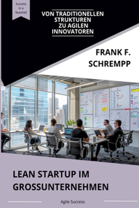 Lean Startup im Grossunternehmen