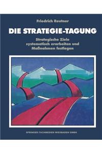 Die Strategie-Tagung