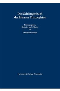 Das Schlangenbuch Des Hermes Trismegistos