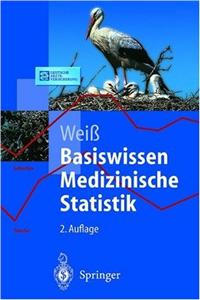 Basiswissen Medizinische Statistik