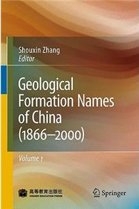 Geological Formation Names of China (1866—2000)