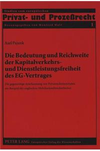 Bedeutung Und Reichweite Der Kapitalverkehrs- Und Dienstleistungsfreiheit Des Eg-Vertrages