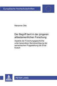 Der Begriff «b e rît» in der juengeren alttestamentlichen Forschung