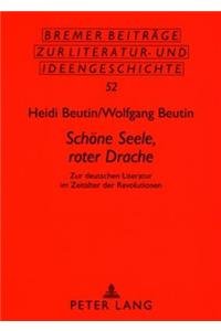 «Schoene Seele, roter Drache»