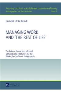 Managing Work and The Rest of Life