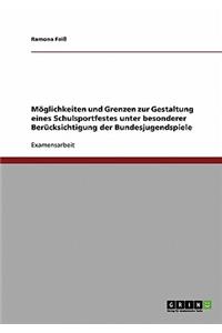 Schulsportfest. Moglichkeiten Und Grenzen Bei Der Gestaltung