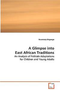 Glimpse into East African Traditions