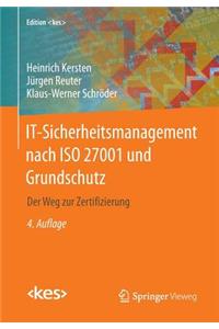 It-Sicherheitsmanagement Nach ISO 27001 Und Grundschutz