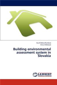 Building Environmental Assessment System in Slovakia