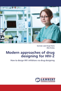 Modern approaches of drug designing for HIV-2