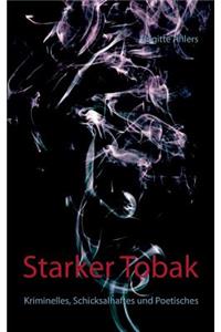 Starker Tobak