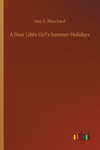 Dear Little Girl's Summer Holidays