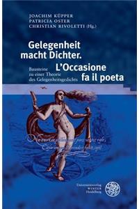 Gelegenheit Macht Dichter. l'Occasione Fa Il Poeta