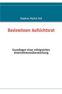 Basiswissen Aufsichtsrat