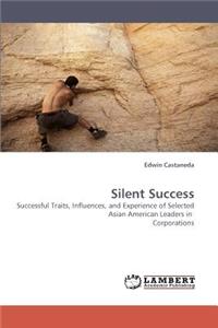 Silent Success