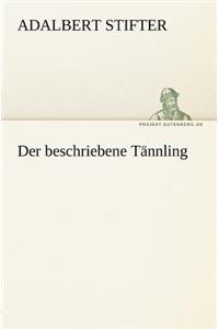 Der Beschriebene Tannling