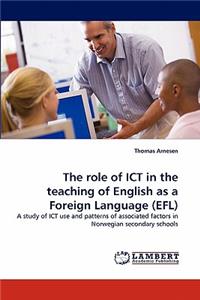 Role of Ict in the Teaching of English as a Foreign Language (Efl)