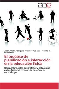 El proceso de planificación e interacción en la educación física