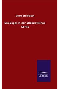 Engel in der altchristlichen Kunst