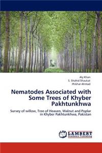 Nematodes Associated with Some Trees of Khyber Pakhtunkhwa