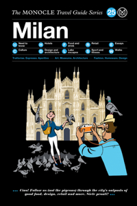 Monocle Travel Guide to Milan