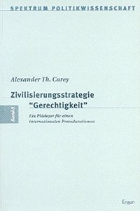 Zivilisierungsstrategie Gerechtigkeit