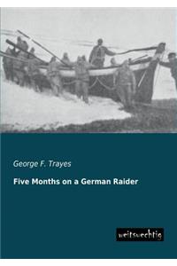 Five Months on a German Raider