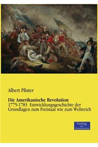 Die Amerikanische Revolution