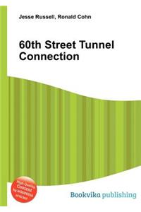 60th Street Tunnel Connection