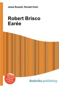 Robert Brisco Earee