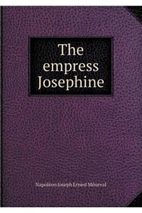 The Empress Josephine