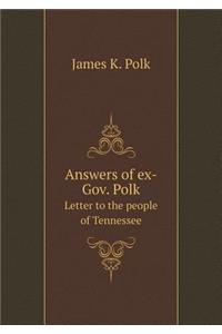 Answers of ex-Gov. Polk Letter to the people of Tennessee