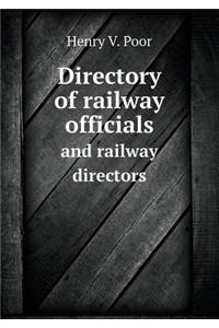 Directory of railway officials and railway directors