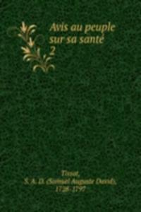 Avis au peuple sur sa sante