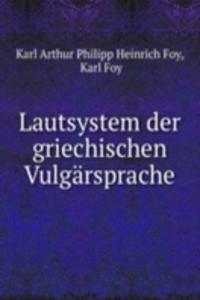 Lautsystem der griechischen Vulgarsprache