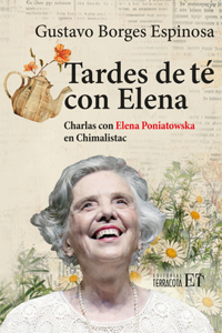 Tardes de te con Elena / Tea afternoons with Elena