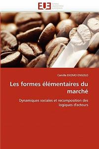 Les Formes �l�mentaires Du March�