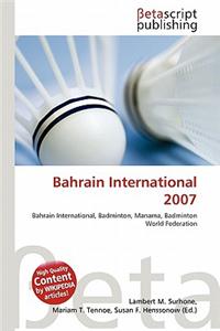 Bahrain International 2007